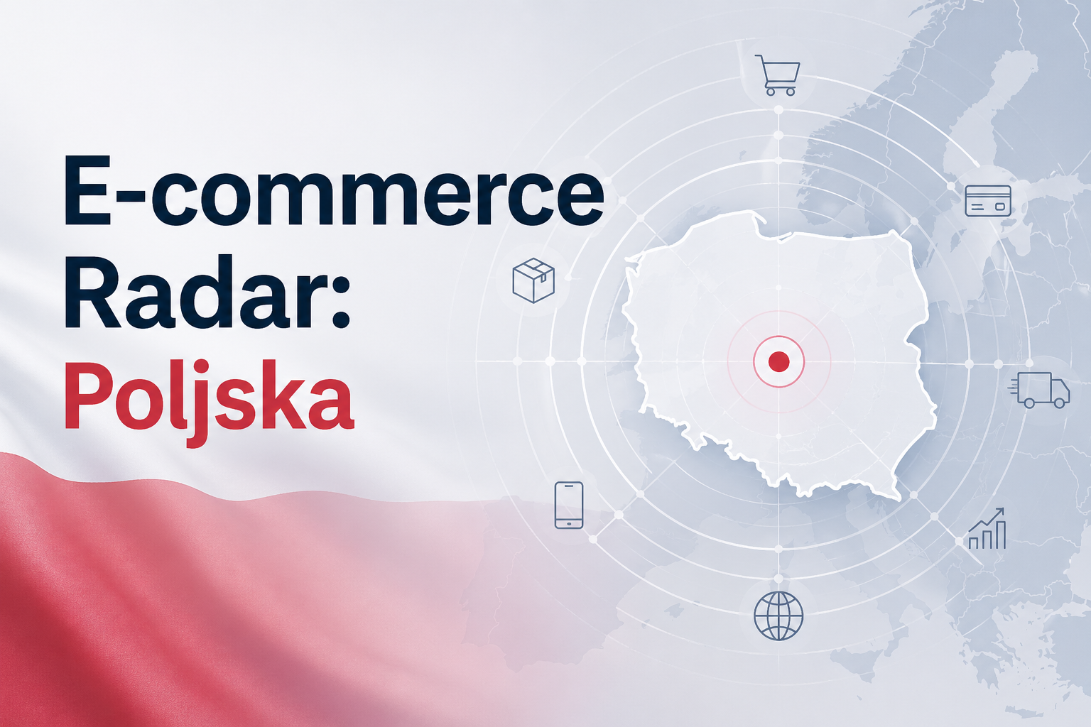 E-commerce radar: Poljska